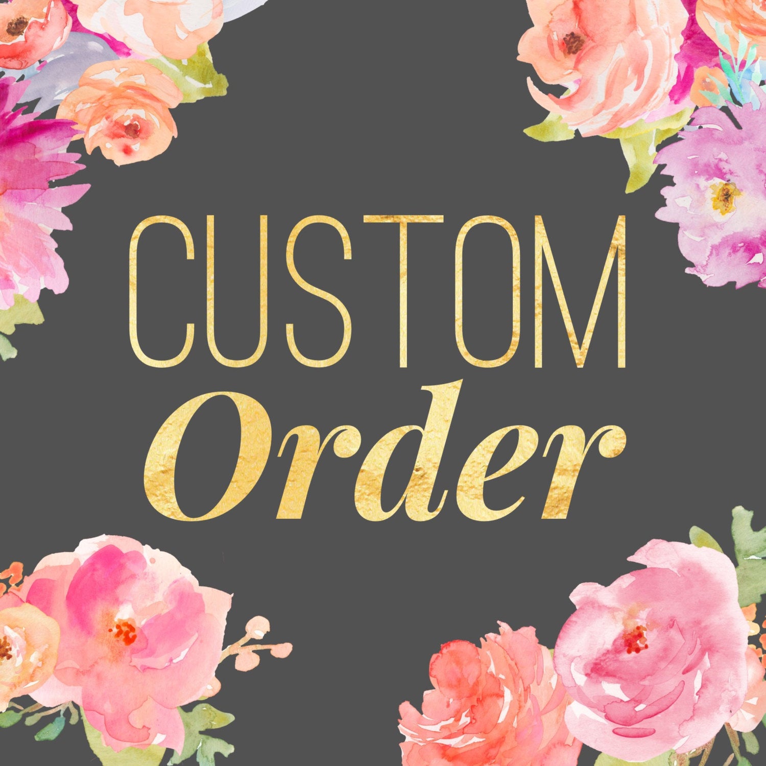 Custom Order Options